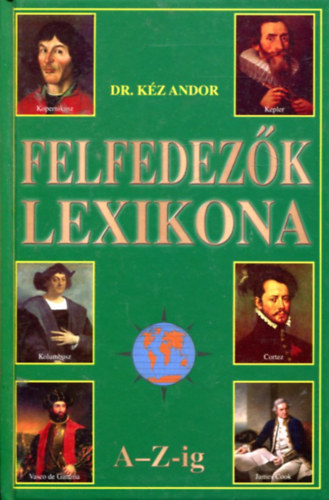 dr. Kz Andor - Felfedezk lexikona