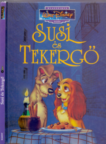 Susi s Tekerg (Klasszikus Walt Disney mesk)