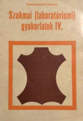 B�rci M�rton-B�rci M�rtonn�-Dr.Papp P�ter - Szakmai (laborat�riumi) gyakorlatok IV.