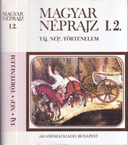 Magyar nprajz I.2. - Tj, np, trtnelem - A magyar npi mveltsg korszakai