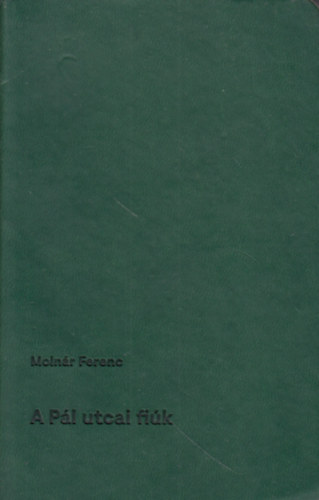 A P�l utcai fi�k