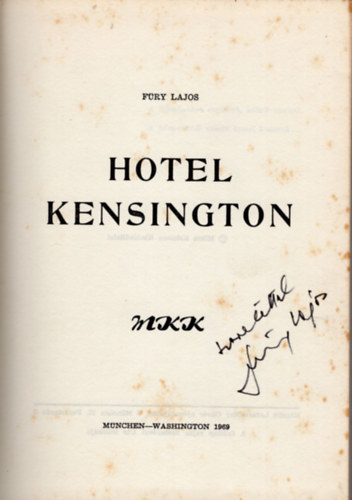 Fry Lajos - Hotel Kensington- dediklt ( Emigrns kiads )