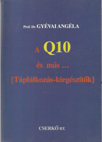 Angla Dr. Gyvai - A Q10 s ms... (tpllkozs-kiegsztk)