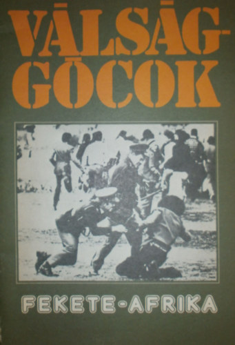 Gyrke Jzsef - Vlsggcok (Fekete-Afrika)