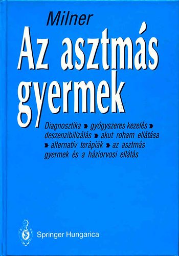 Anthony D. Milner - Az asztm�s gyermek