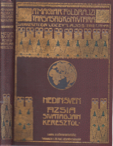 zsia sivatagjain keresztl (A Magyar Fldrajzi Trsasg Knyvtra)