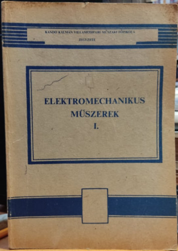 Elektromechanikus mszerek I. (49 672)