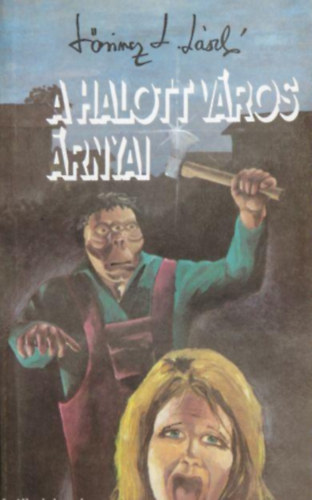 A halott v�ros �rnyai