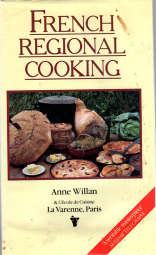 Anne Willan - French Regional Cooking