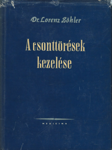 A csontt�r�sek kezel�se II.