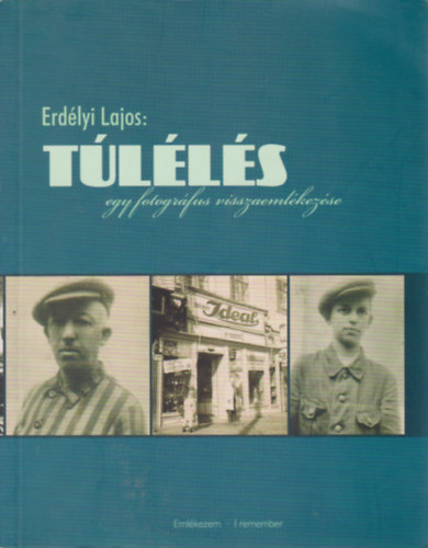 Tlls - egy fotogrfus visszaemlkezse