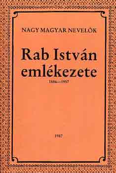 Rab Istvn emlkezete 1886-1957