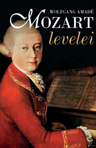 Wolfgang Amad� Mozart levelei
