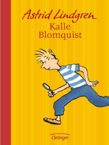 Astrid Lindgren - Kalle Blomquist