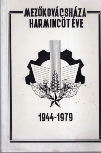 Mezkovcshza harminct ve 1944-1979