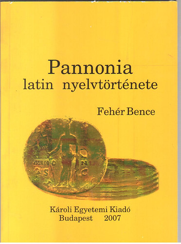Pannonia latin nyelvt�rt�nete