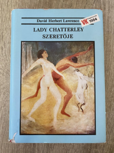 Lady Chatterley szeretje (Falvay Mihly fordtsa - Sajt kppel) (Vilgknyvtr)