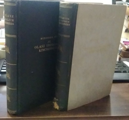 2 db m�: Az olasz irodalom kincsesh�za (Ruzicska P�l)+ A francia irodalom kincsesh�za (Illy�s Gyula)