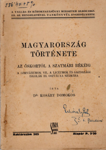 Magyarorszg trtnete az skortl a Szatmri Bkig - A gimnziumok VII. a liceumok s gazdasgi iskolk III. osztlya szmra