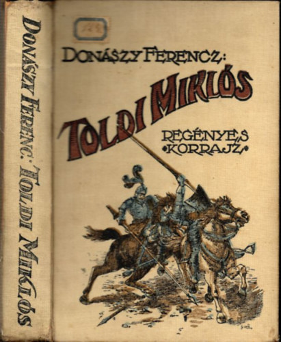 Toldi Mikls (Regnyes korrajz Nagy Lajos korbl)