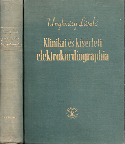 Klinikai �s k�s�rleti elektrokardiographia