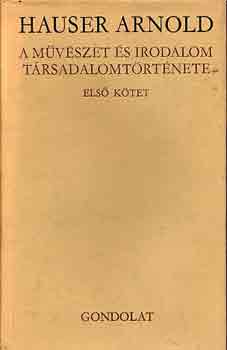 A mvszet s irodalom trsadalomtrtnete I-II.