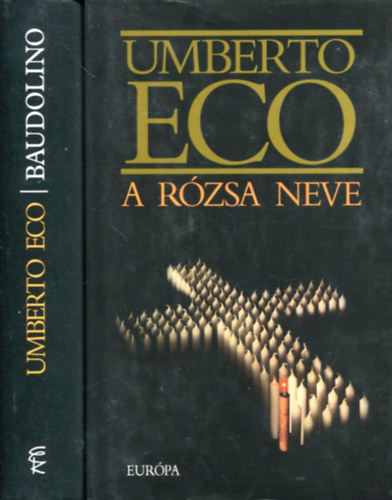 2 db Umberto Eco k�tet: A r�zsa neve - Baudolino