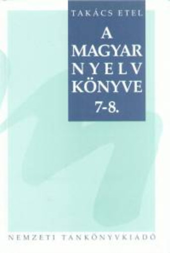 A magyar nyelv knyve 7-8.