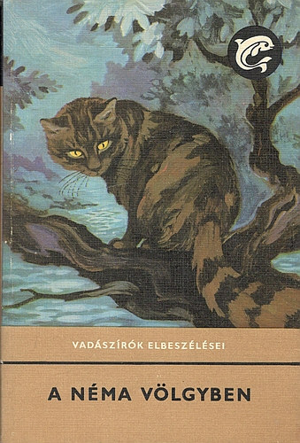 A n�ma v�lgyben (Vad�sz�r�k elbesz�l�sei)