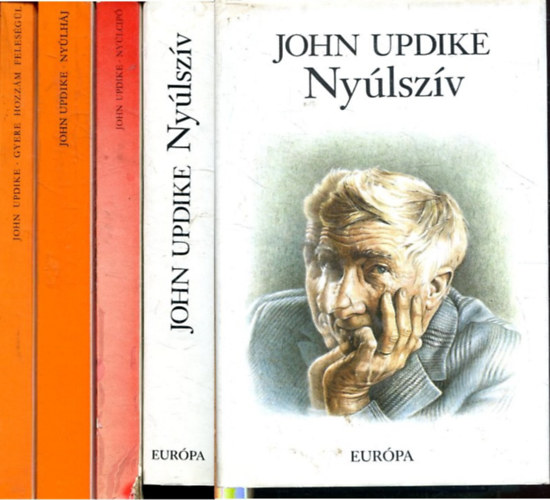 4 db John Updike regny: Nylszv + Nylcip + Nylhj + Gyere hozzm felesgl