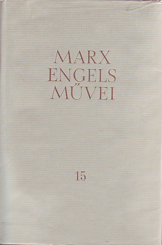 Karl Marx �s Friedrich Engels m�vei 15. (1860-1864)