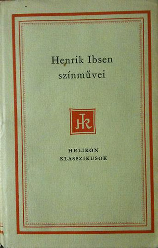 Henrik Ibsen - Henrik Ibsen sznmvei I.