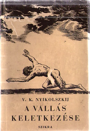 V.K. Nyikolszkij - A valls keletkezse