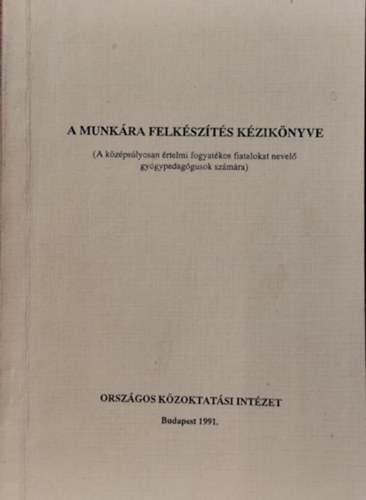 A munk�ra felk�sz�t�s k�zik�nyve