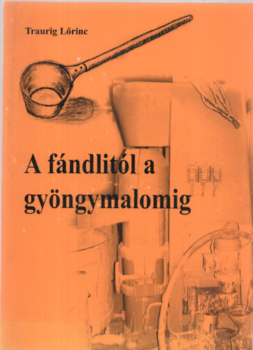 A fndlitl a gyngymalomig