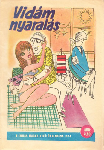 Vidm Nyarals 1974. (A Ludas Magazin klnkiadsa)