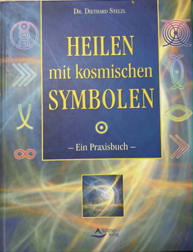 Heilen mit kosmischen Symbolen