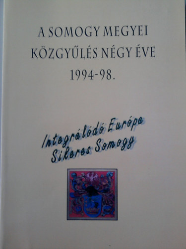 A Somogy Megyei Kzgyls ngy ve 1994-1998