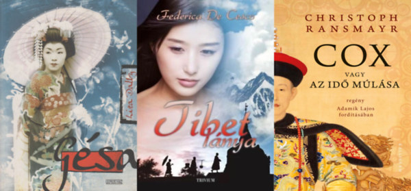 3 db k�nyv t�vol-keleti sorsokr�l: Tibet l�nya + G�sa + Cox vagy Az id� m�l�sa