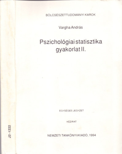 Vargha Andrs - Pszicholgiai statisztika gyakorlat II.