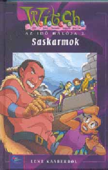 Saskarmok - Az id� h�l�ja 2.