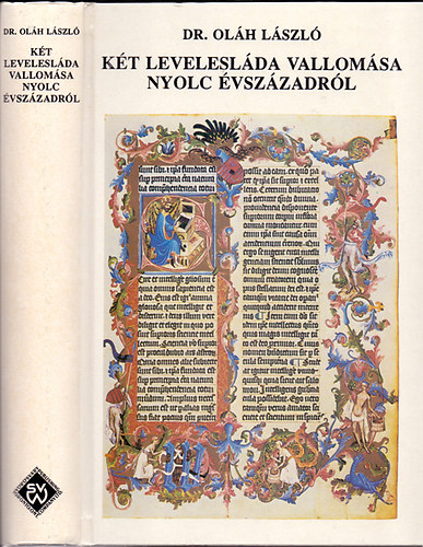 Dr. Ol�h L�szl� - K�t levelesl�da vallom�sa nyolc �vsz�zadr�l