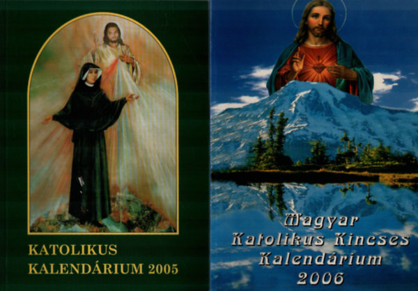 2 db Kalendrium: Magyar Katolikus Kincses Kalendrium 2006, Katolikus Kalendrium 2005.