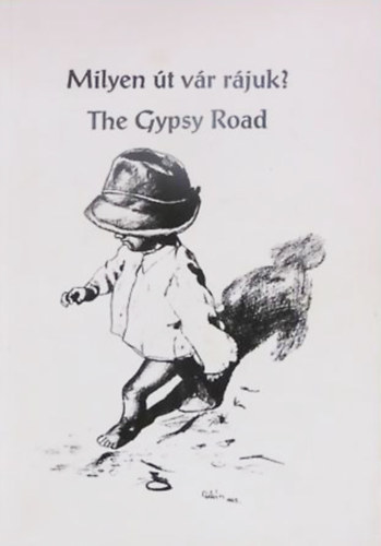 Milyen t vr rjuk? - The Gypsy Road