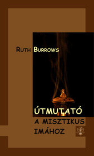 tmutat a misztikus imhoz