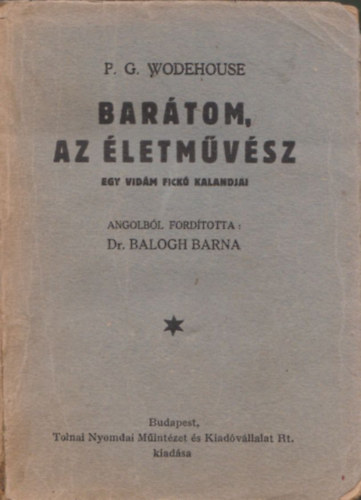 Bartom, az letmvsz - Egy vidm fick kalandjai (Els magyar nyelv kiads)