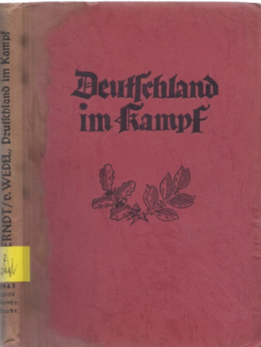 A.J. Berndt - Wedel - Deutshland in Kampf 1943 November-Dezember (101-104)