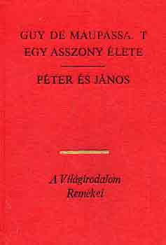 Egy asszony �lete-P�ter �s J�nos