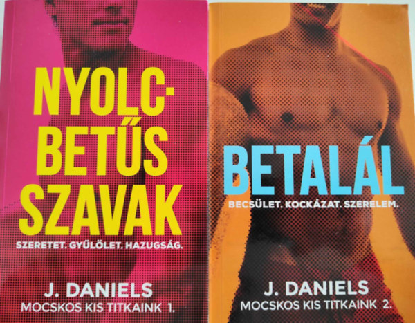 Mocskos kis titkaink 1-2. / Nyolcbets szavak / Betall /