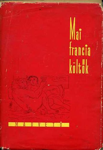 Dobossy L�szl�  (szerk.) - Mai francia k�lt�k